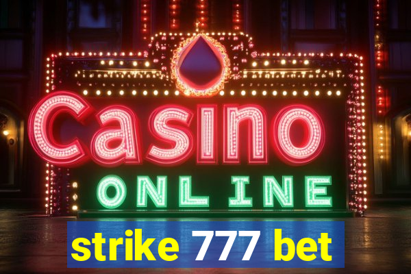 strike 777 bet